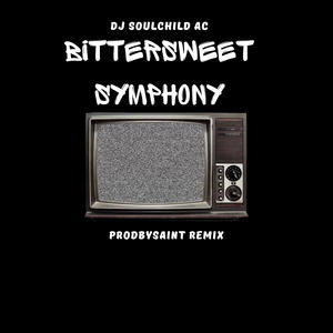 Bittersweet Symphony (Jersey Club) (prodbysaint Remix)
