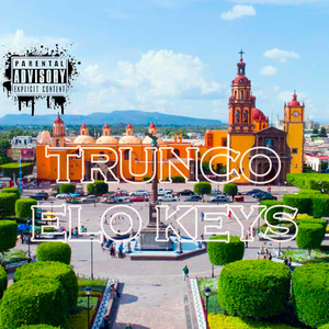 Trunco (Explicit)