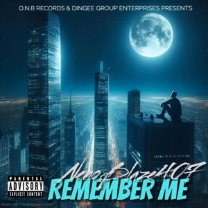 Remember Me (Explicit)