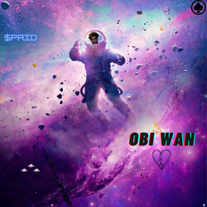 $PAID - OBI WAN (Explicit)
