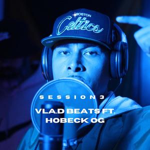 Session 3 (feat. Hobeck OG)