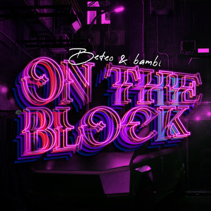 ON THE BLOCK (Explicit)