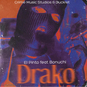 Drako (feat. Bonuchi) (Explicit)