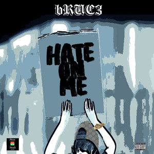 Hate on Me (Explicit)