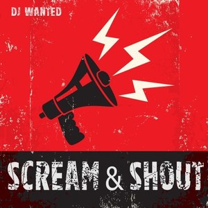 Scream & Shout (Explicit)