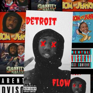 Detroit Flow (Explicit)