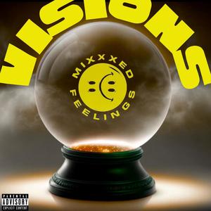 Visions (Explicit)