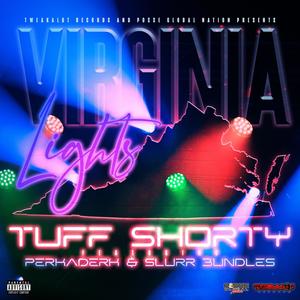 Virginia Lights (feat. Perkaderk & Slurr Bundles) (Explicit)