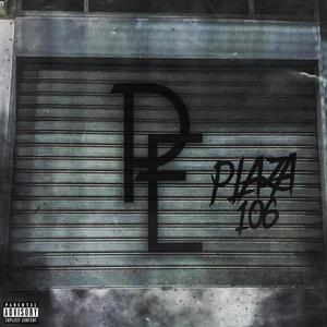 Plaza 106 (Explicit)