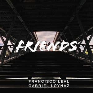 Friends (feat. Gabriel Loynaz)