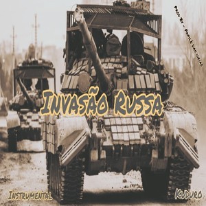 Invasão Russa (Explicit)