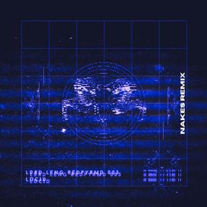 LUCID (Nakes Remix|Explicit)