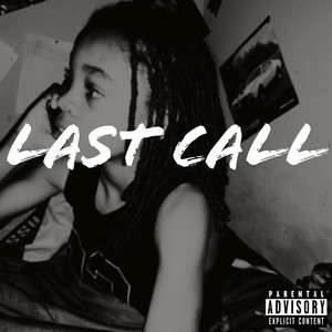 Last Call (Explicit)