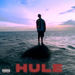 Hule (Explicit)