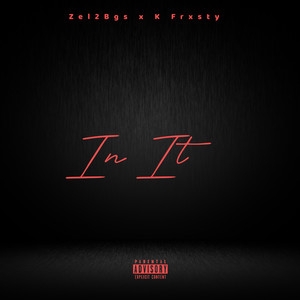 In It (Explicit)