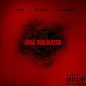 OG Maco (feat. Ian Robert & Symi Nemesis) [Explicit]