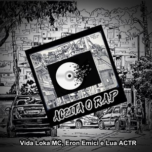 Aceita o Rap (Explicit)