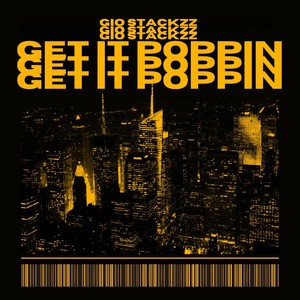 Get It Poppin (Explicit)