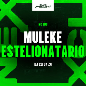 Muleke Estelionatario (Explicit)