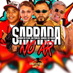 SARRADA NO AR (Explicit)