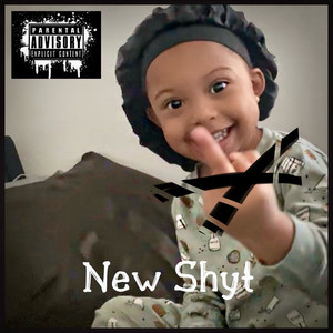 New Shyt (Explicit)