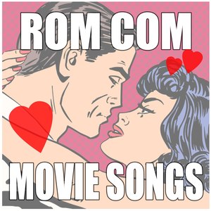 Rom Com Movie Songs
