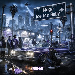 MEGA ICE B4BY