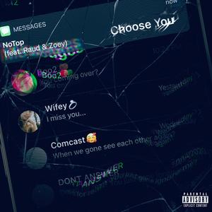 Choose You (feat. Raud & Zoey) (Explicit)