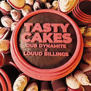 TASTY CAKES (feat. Louud Billings) [Explicit]