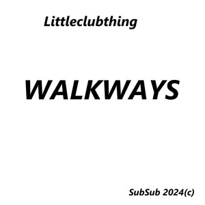 Walkways