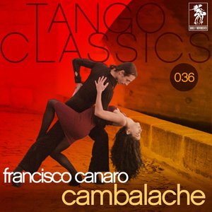 Tango Classics 036: Cambalache