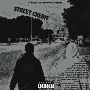 Street Credit (feat. Nando) (Explicit)
