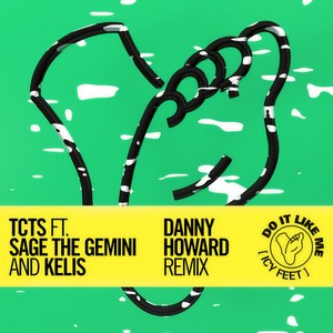 Do It Like Me(Icy Feet) (Danny Howard Remix)