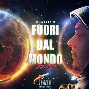 Fuori Dal Mondo Mixtape (Explicit)