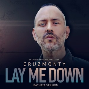 Lay Me Down (Bachata Version)