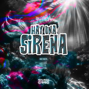 HAY UNA SIRENA (REMIX)