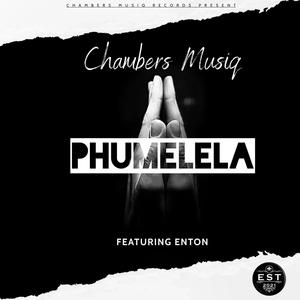 Phumelela (feat. Chambers Musiq)