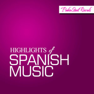 Highlights of Spanish Music