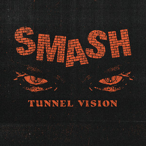 Tunnel Vision (Explicit)