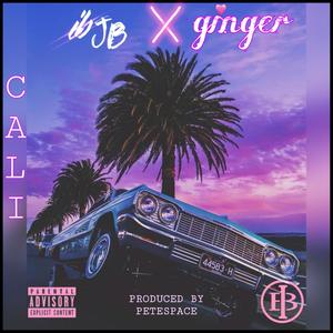 ibJB - Cali(feat. Ginger) (Explicit)