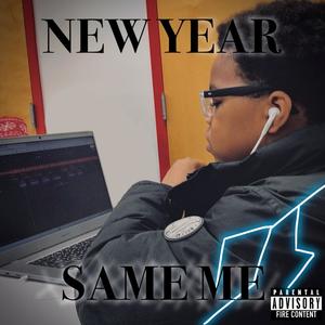 New Year Same Me (Explicit)