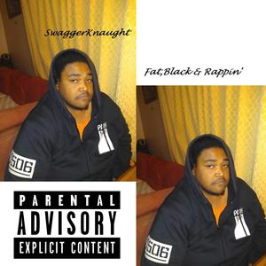 Fat Black And Rappin' (Explicit)