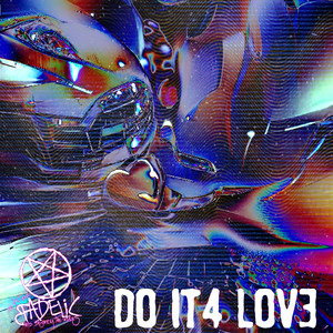 Do It 4 Love (Explicit)