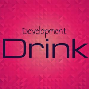 Development Drink