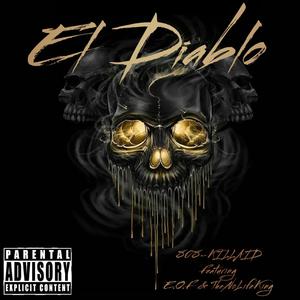 El Diablo (feat. Embers On Fire & TheNoLifeKing) [Explicit]