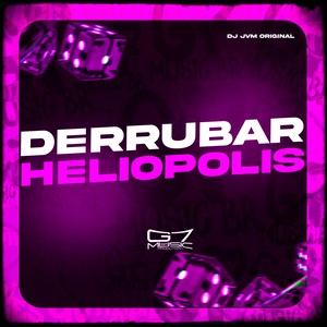 DJ JVM Original - Derrubar Heliopolis (Explicit)