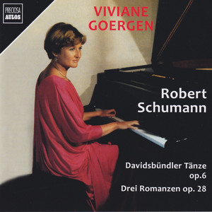 Schumann: Davidsbündlertänze, Op. 6 & 3 Romanzen, Op. 28