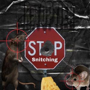 Stop Snitchin (Explicit)