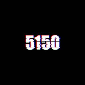 5150 (Explicit)