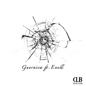 Guernica (feat. Enell) [Explicit]